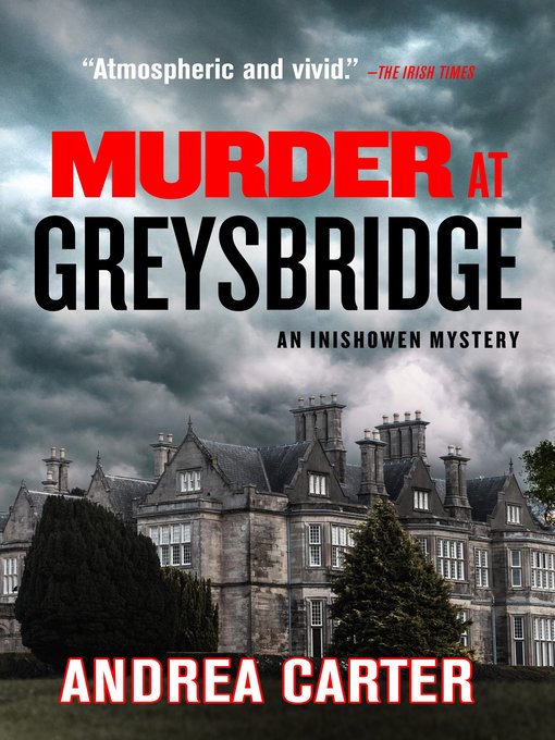 Title details for Murder at Greysbridge by Andrea Carter - Available